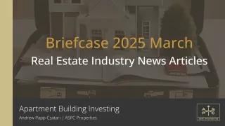 Briefcase 2025 March: Real Estate Industry News Articles