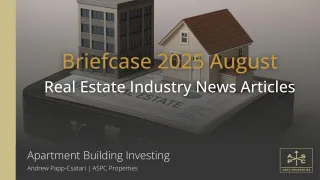 Briefcase 2025 August: Real Estate Industry News Articles