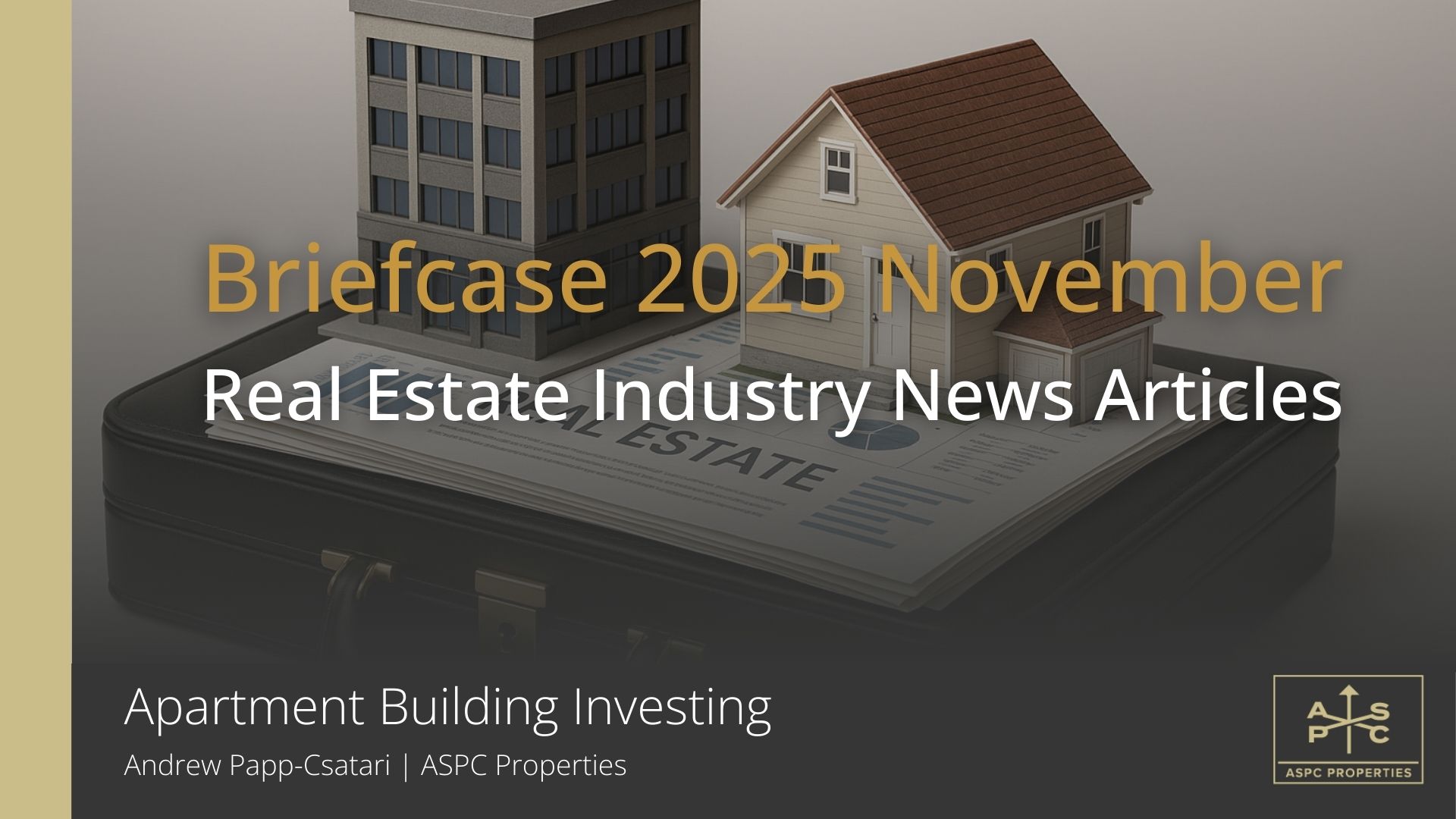 Briefcase 2025 November: Real Estate Industry News Articles