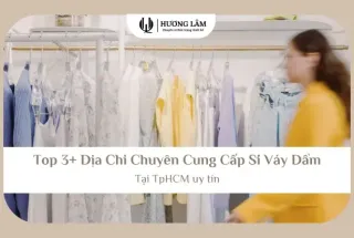 Top 3+ Địa Chỉ Chuyên Cung Cấp Sỉ Váy Đầm Tại TP.HCM Uy Tín