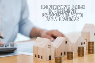 Identifying Prime Investment Properties with FSBO Listings