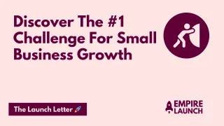 This Is The #1 Business Growth Challenge 🛠️