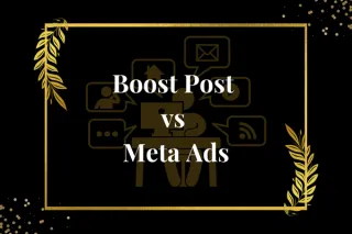 Boost Post vs META Ads