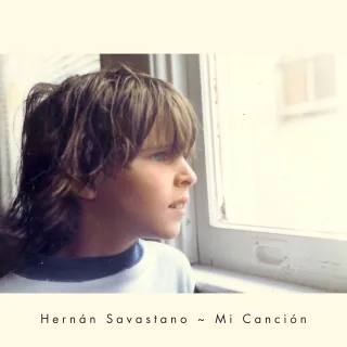 Argentine-American Songwriter Hernán Savastano to Release Debut Album Mi Canción