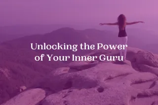 Unlocking the Power of Your Inner Guru