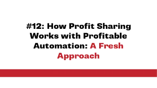 How Profit Sharing Works with Profitable Automation: A Fresh Approach