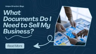 What Documents Do I Need to Sell My Business?