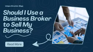 Should I Use a Business Broker to Sell My Business?