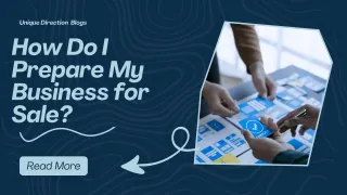 How Do I Prepare My Business for Sale?