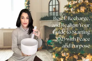 Reset, Recharge, and Realign: Your Guide to Starting 2025 with Peace and Purpose