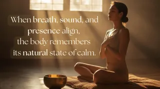 Breath, Sound & Presence: The Triple-Threat Against Chronic Stress