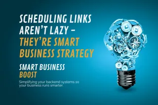 Scheduling Links Aren’t Lazy—They’re Smart Business Strategy