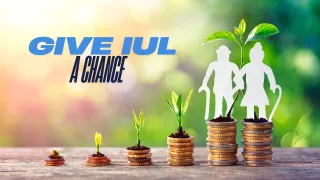 Why IUL Deserves a Second Look in Your Retirement Strategy