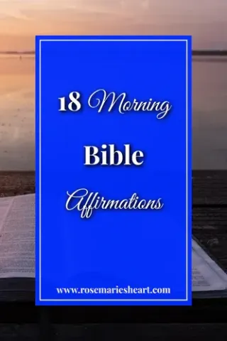 18 Morning Bible Affirmations