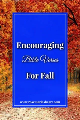 Encouraging Bible Verses For Fall