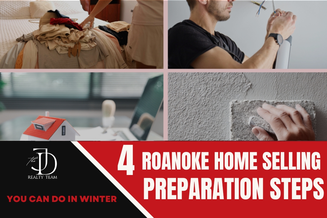 4 Roanoke Home Selling Preparation Steps You Can Do During The Winter