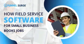 How Field Service Software for Small Business Books Jobs 