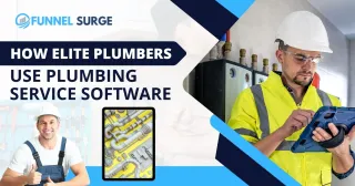 How Elite Plumbers Use Service Software to Dominate Their Markets

