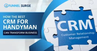 How the Best CRM for Handyman Can Transform Business
