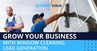 Grow Your Business with Window Cleaning Lead Generation
