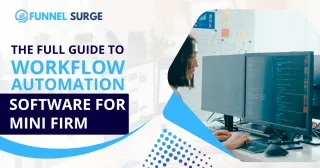 The Full Guide to Workflow Automation Software for Mini Firm
