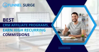 Best CRM Affiliate Programs, Earn High Recurring Commissions