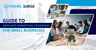 Guide to Affiliate Marketing Programs for Small Businesses
