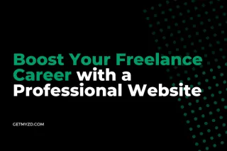 Boost Your Freelance Career with a Professional Website | MYZD