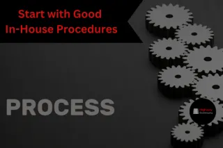 Good Bookkeeping Starts with Good In House Procedures