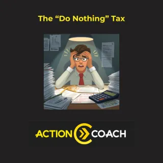 The "Do Nothing" Tax