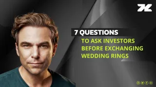 7 Questions To Ask Investors Before Exchanging Wedding Rings