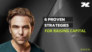 Proven Strategies for Raising Capital