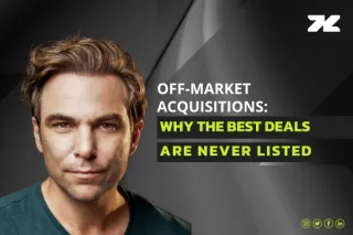 Off-Market Acquisitions: Why the Best Deals Are Never Listed