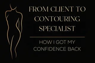 From Client to Contour Specialist | How I Got My Confidence Back
