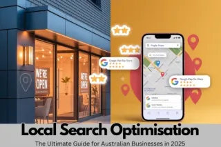 Local Search Optimisation: The Ultimate Guide for Australian Businesses in 2025