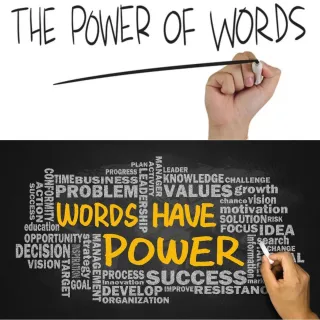 The Power of Words