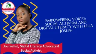 Empowering Voices: Social Activism and Digital Literacy with Leila Joseph