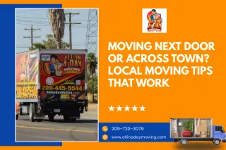 Moving Next Door or Across Town? Local Moving Tips That Work
