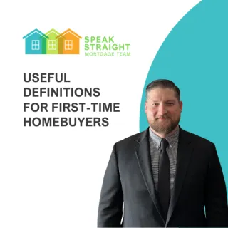 Useful Definitions For First-Time Homebuyers 