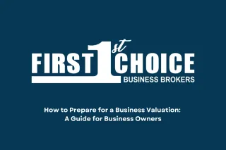 How to Prepare for a Business Valuation: A Guide for Business Owners