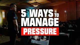 5 Ways to Manage Pressure