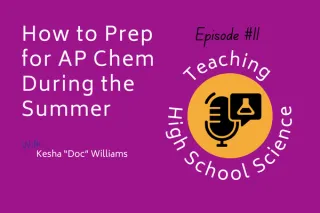 E11 How to Prep for AP Chem During the Summer