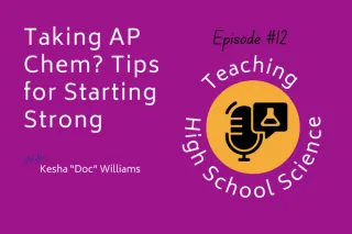 E12 Taking AP Chem? Tips for Starting Strong