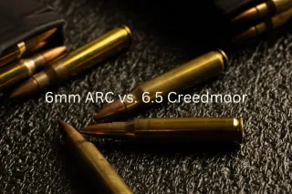 6mm ARC vs. 6.5 Creedmoor | Caliber Comparison