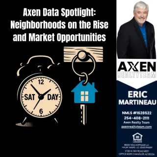 Axen Data Spotlight: Neighborhoods on the Rise and Market Opportunities