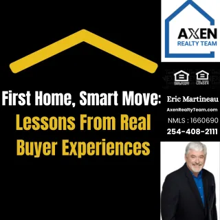 First Home, Smart Move: Lessons From Real Buyer Experiences
