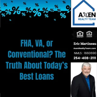 FHA, VA, or Conventional? The Truth About Today’s Best Loans