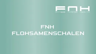 FNH Flohsamenschalen