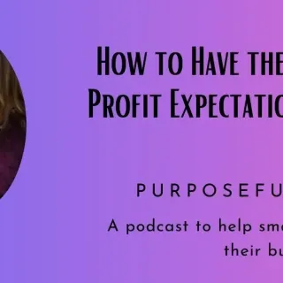 How to Have the Tough Talk: Setting Profit Expectations with Your Spouse