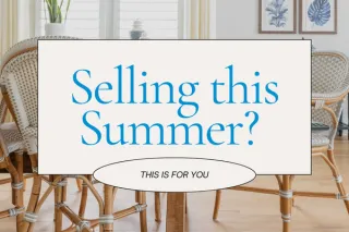 Selling this summer? What you need to know